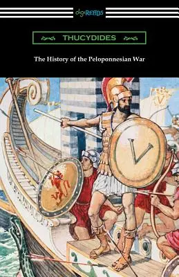 L'histoire de la guerre du Péloponnèse (Traduit par Richard Crawley) - The History of the Peloponnesian War (Translated by Richard Crawley)