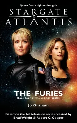 STARGATE ATLANTIS Les Furies (L'héritage livre 4) - STARGATE ATLANTIS The Furies (Legacy book 4)