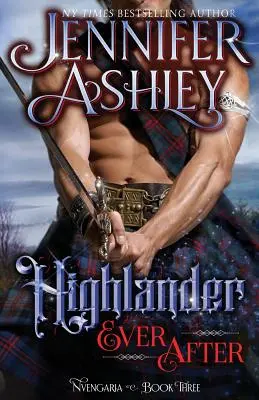 Highlander Ever After : Fantaisie historique - Highlander Ever After: Historical Fantasy