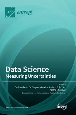 Science des données : Mesurer les incertitudes - Data Science: Measuring Uncertainties