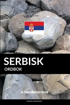 Serbisk ordbok : En mnesbaserad metod - Serbisk ordbok: En mnesbaserad metod