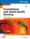 Fondements et soins infirmiers pour adultes - Foundations and Adult Health Nursing