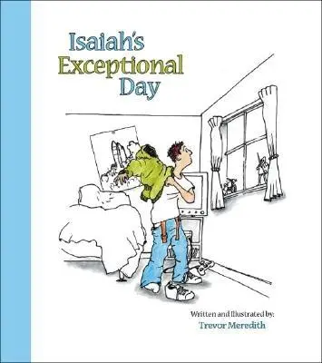 Le jour exceptionnel d'Isaïe - Isaiah's Exceptional Day