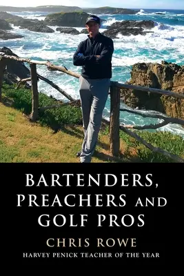 Barmans, prêcheurs et pros du golf - Bartenders, Preachers and Golf Pros