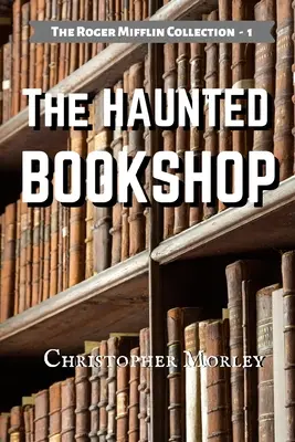 La librairie hantée - The Haunted Bookshop