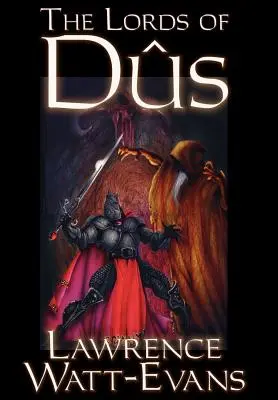 Les Seigneurs de Dus - The Lords of Dus