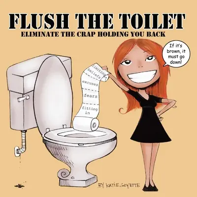 Tirer la chasse d'eau - Flush the Toilet