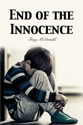 La fin de l'innocence - End of the Innocence