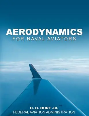 Aérodynamique pour les aviateurs navals - Aerodynamics for Naval Aviators