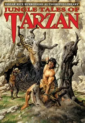 Les contes de la jungle de Tarzan : Bibliothèque autorisée d'Edgar Rice Burroughs - Jungle Tales of Tarzan: Edgar Rice Burroughs Authorized Library