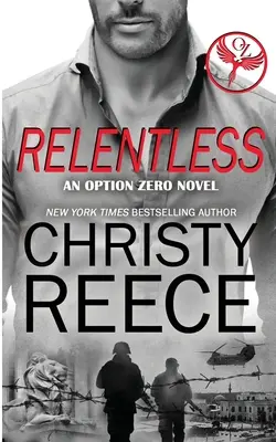 Sans relâche : Un roman d'Option Zéro - Relentless: An Option Zero Novel