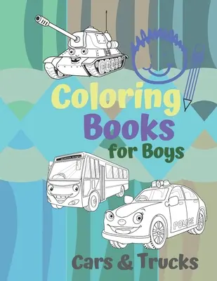 Livres de coloriage pour garçons Cars & Trucks : Des voitures et des véhicules géniaux : Livre de coloriage pour garçons de 6 à 12 ans sur les voitures, les camions, les vélos et les véhicules. - Coloring Books for Boys Cars & Trucks: Awesome Cool Cars And Vehicles: Cool Cars, Trucks, Bikes and Vehicles Coloring Book For Boys Aged 6-12