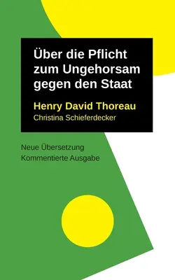 sur le devoir de désobéissance civile, par rapport à l'État - ber die Pflicht zum Ungehorsam gegen den Staat