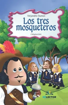 Les trois moustiques - Los tres Mosqueteros