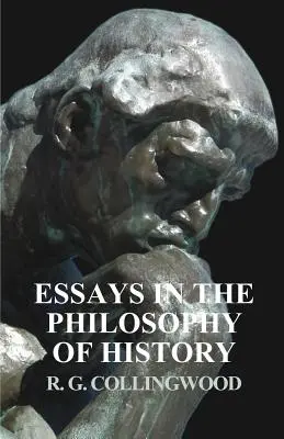 Essais de philosophie de l'histoire - Essays in the Philosophy of History