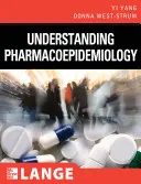 Comprendre la pharmaco-épidémiologie - Understanding Pharmacoepidemiology
