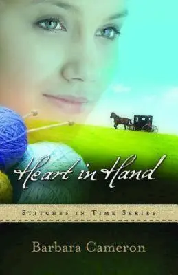 Le cœur dans la main : Stitches in Time Series - Livre 3 - Heart in Hand: Stitches in Time Series - Book 3