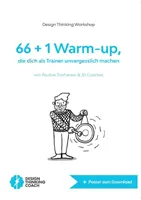 66+1 Warm-up : die dich als Trainer unvergesslich machen - 66+1 Warm-up: die dich als Trainer unvergesslich machen