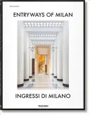 Les entrées de Milan. Ingressi Di Milano - Entryways of Milan. Ingressi Di Milano