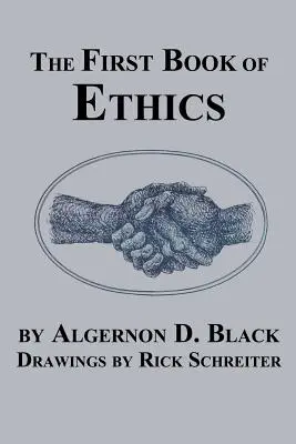 Le premier livre d'éthique - The First Book of Ethics