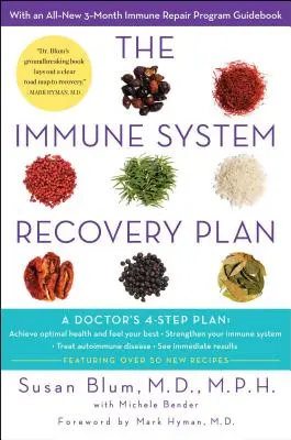 Le plan de rétablissement du système immunitaire : Le programme en 4 étapes d'un médecin pour traiter les maladies auto-immunes - The Immune System Recovery Plan: A Doctor's 4-Step Program to Treat Autoimmune Disease