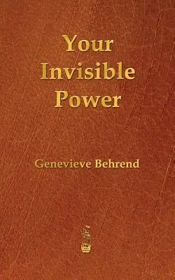 Votre pouvoir invisible - Your Invisible Power