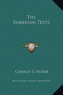 Les textes sumériens - The Sumerian Texts