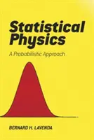 Physique statistique : Une approche probabiliste - Statistical Physics: A Probabilistic Approach