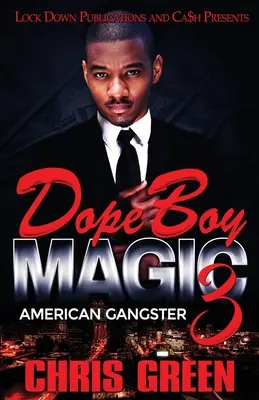 Dope Boy Magic 3 : American Gangster - Dope Boy Magic 3: American Gangster