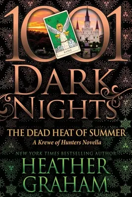 La chaleur mortelle de l'été : Une nouvelle du Krewe des chasseurs - The Dead Heat of Summer: A Krewe of Hunters Novella