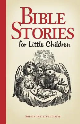 Histoires bibliques pour les petits enfants - Bible Stories for Little Children