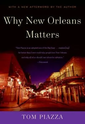 L'importance de la Nouvelle-Orléans - Why New Orleans Matters