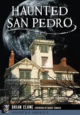 San Pedro hanté - Haunted San Pedro