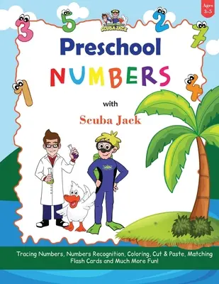 Apprendre les chiffres avec les aventures préscolaires de Scuba Jack - Learn Numbers with the Preschool Adventures of Scuba Jack