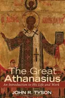 Le grand Athanase - The Great Athanasius