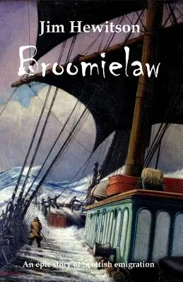Broomielaw : Fiction historique écossaise - Broomielaw: Scottish Historical Fiction