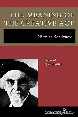 Le sens de l'acte créateur - The Meaning of the Creative Act