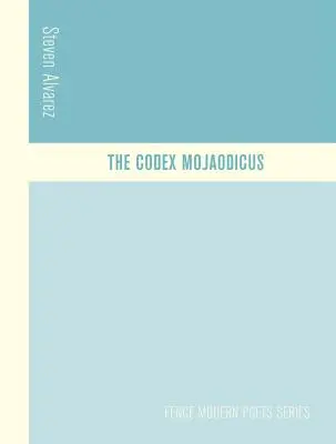 Le Codex Mojaodicus - The Codex Mojaodicus