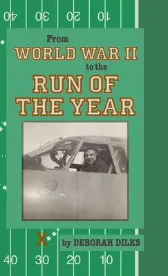 De la Seconde Guerre mondiale à la course de l'année - From World War II to the Run of the Year