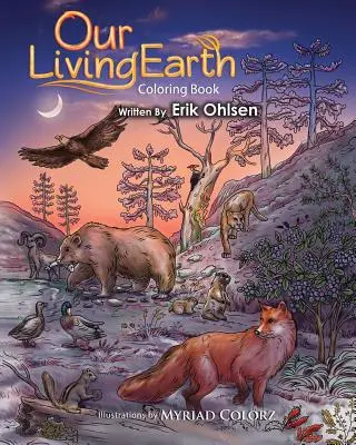 Livre de coloriage Notre Terre vivante : Pages à colorier sur la nature, les animaux sauvages, la biologie, l'écologie et les mandalas. - Our Living Earth Coloring Book: Coloring pages of Nature, Wild Animals, Biology, Ecology, Mandala's