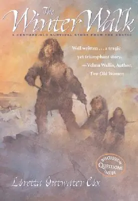 La marche hivernale : Une histoire de survie centenaire dans l'Arctique - The Winter Walk: A Century-Old Survival Story from the Arctic