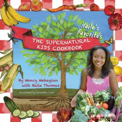 Le livre de cuisine des enfants surnaturels - Les préférés de Haile - The Supernatural Kids Cookbook - Haile's Favorites