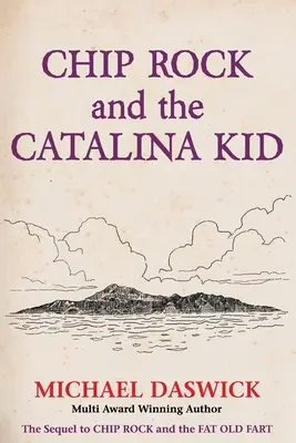 CHIP ROCK et L'ENFANT CATALINE - CHIP ROCK and THE CATALINA KID