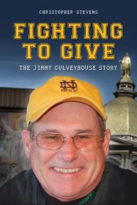 Se battre pour donner : L'histoire de Jimmy Culveyhouse - Fighting to Give: The Jimmy Culveyhouse Story