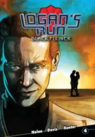 Logan's Run : Black Flower #4 - Logan's Run: Black Flower #4