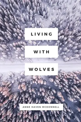 Vivre avec les loups - Living with Wolves