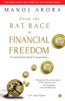 De la course aux rats à la liberté financière (deuxième édition) - From the Rat Race to Financial Freedom (Second Edition)