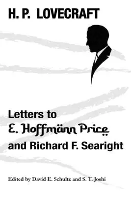 Lettres à E. Hoffmann Price et Richard F. Searight - Letters to E. Hoffmann Price and Richard F. Searight