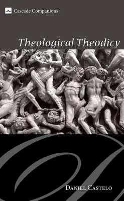 Théodicée théologique - Theological Theodicy