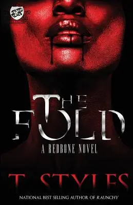 The Fold (Les publications du Cartel présentent) - The Fold (The Cartel Publications Presents)